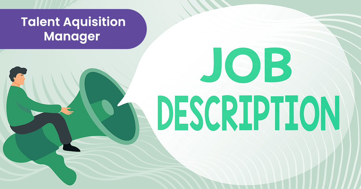 talent-acquisition-manager-job-description-role-responsibilities